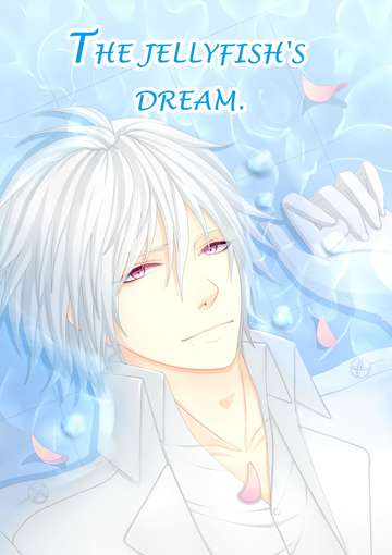 《The jellyfish\\\'s dream. 》